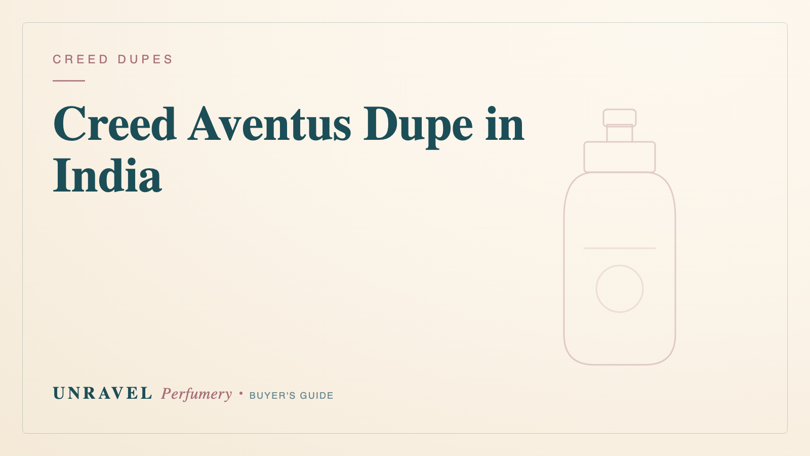 Creed Aventus Dupe in India: The Best Creed-Inspired Perfume Oils — Unravel Perfumery