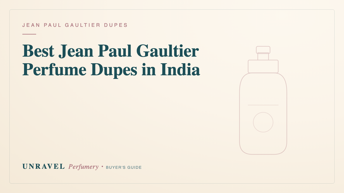 Best Jean Paul Gaultier (JPG) Perfume Dupes in India: 5 Inspired Oils — Unravel Perfumery