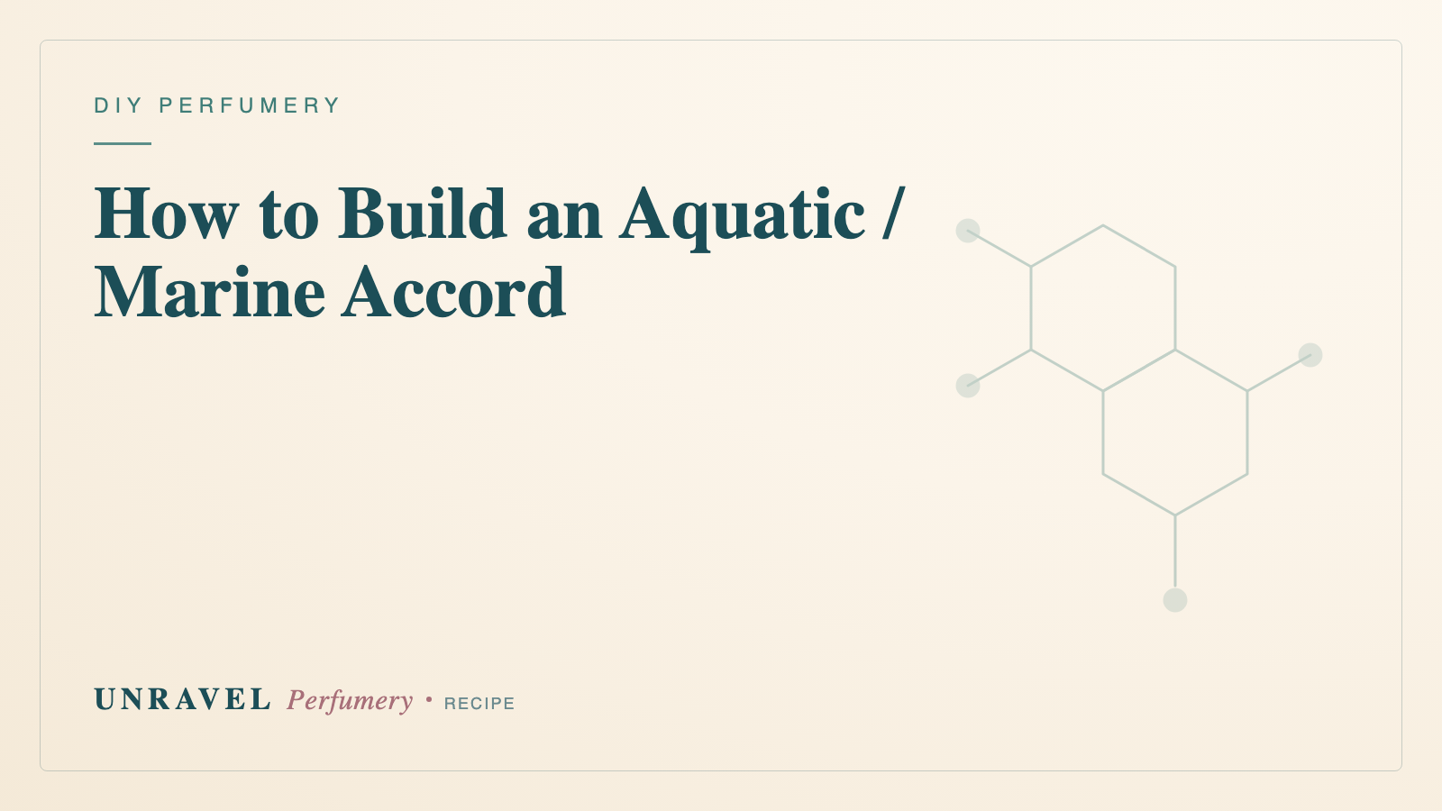 How to Build an Aquatic / Marine Accord (the Smell of the Sea)