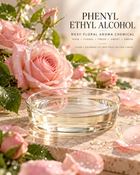 Phenyl Ethyl Alcohol (PEA)